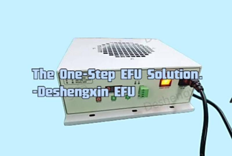 The One-Step EFU Solution.-Deshengxin EFU The One-Step EFU Solution.-Deshengxin EFU