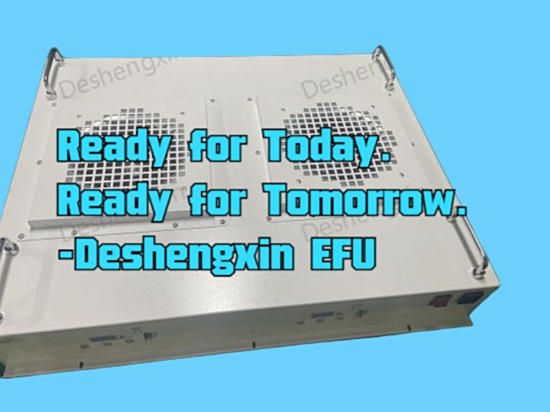 Ready for Today. Ready for Tomorrow.Deshengxin EFU