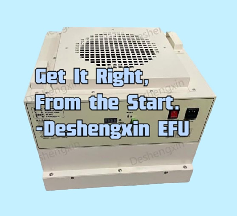Get It Right, From the Start.-Deshengxin EFU.jpg