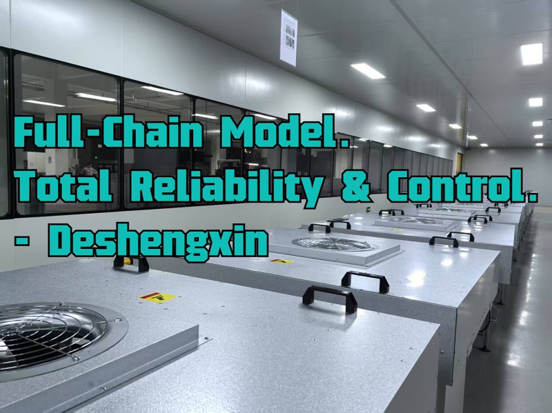 Full-Chain Model. Total Reliability & Control. - Deshengxin FFU